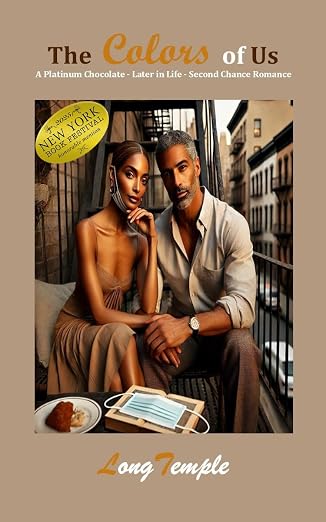 The Colors of Us: A Platinum Chocolate, Later in Life, Second Chance Romance