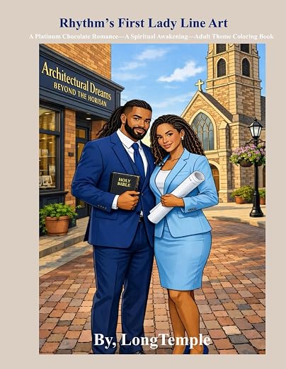 Rhythm’s First Lady Line Art: A Platinum Chocolate Romance—A Spiritual Awakening – Adult Theme Coloring Book